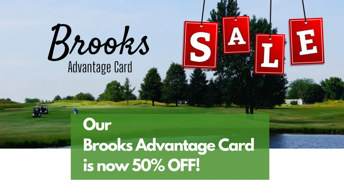 Save on our Brooks Advantage Card