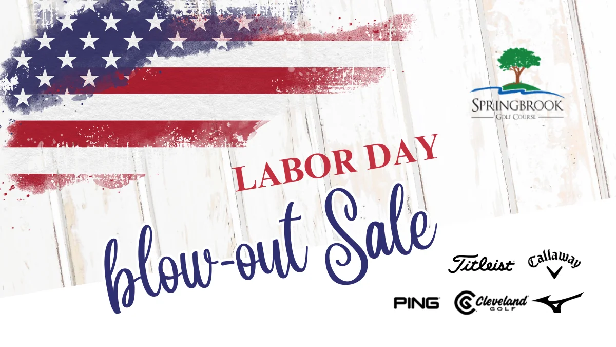 Save Big at Springbrook’s Labor Day Blow Out Sale