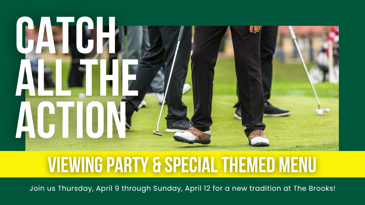 Join us at The Brooks to Start a Tradition Like No Other!